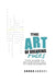 The Art of Breaking Rules: How to Think Outside the Box and Unlock Your Full Creative Potential by Adnan Abbasi