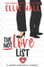 The Not Love List: a sweet romantic comedy by Ellie Hall