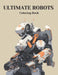 The Ultimate Robot Coloring Book: A Mega Collection of Machines by Nirandr Don