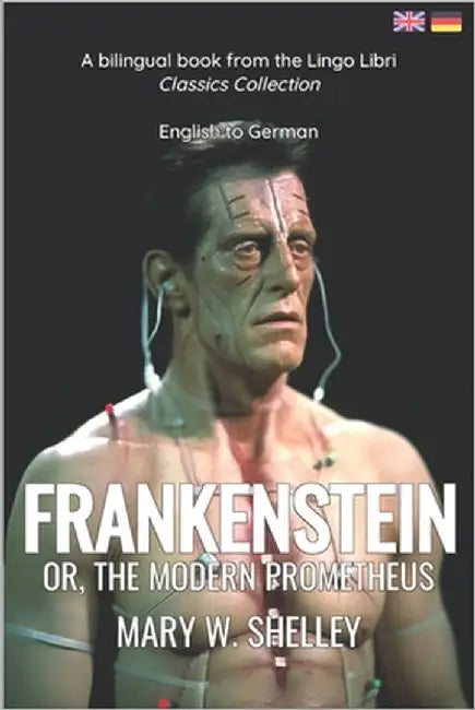 Frankenstein (Translated): English - German Bilingual Edition by Libri, Lingo