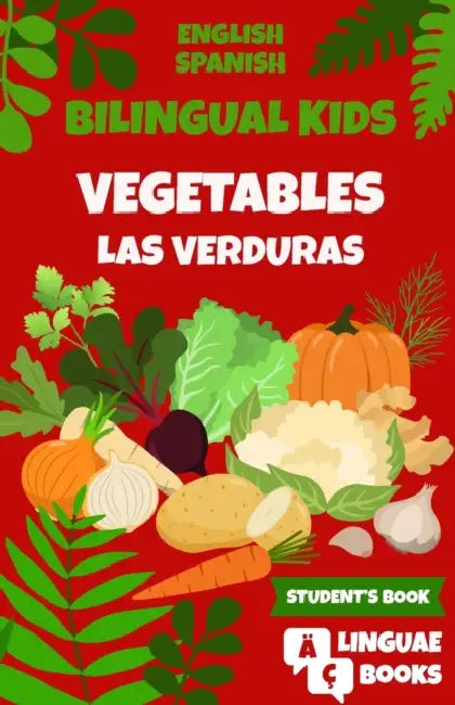 Vegetables  Bilingual Kids English  Spanish