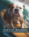 Surf's Up, Bulldogs! - A Coloring Book of English Bulldogs Riding The Waves by Evonne Anderson