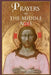 Prayers of the Middle Ages: The Spiritual Journey Through Medieval Christianity by Saul Cross