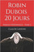 Robin Dubois - 20 Jours: Roman d'espionnage - Tome 3 by Laveine, Claude