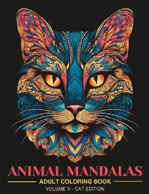 Animal Mandalas: Adult Coloring Book for Stress Relief and Relaxation Vol 3 by Lena Sosica