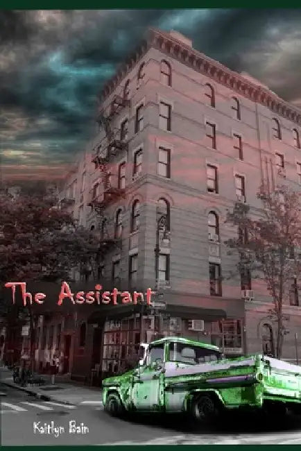 The Assistant by Kaitlyn Bain