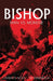 Bishop: Man vs Monster by M. Ennenbach