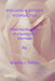 Building a Strong Foundation: Essential Elements of a Successful Marriage by Oneida J. Felton