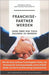 Franchisepartner werden.: Ohne über den Tisch gezogen zu werden! by Düvel, Andreas