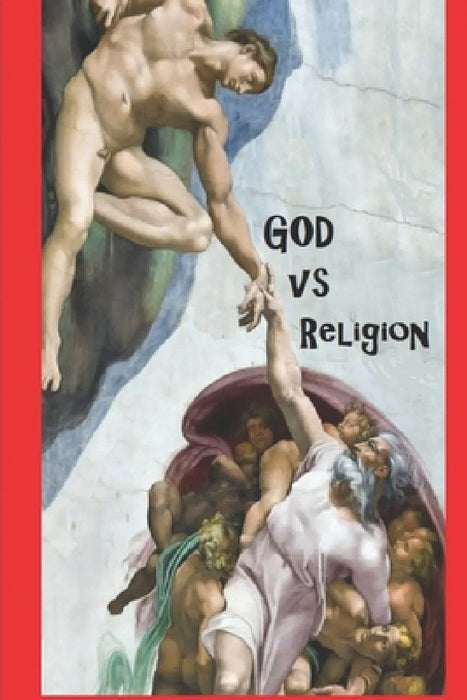 GOD vs RELIGION: "God Exists", just not the ones you've been sold. by W. Lawrence Lipton