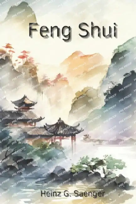 Feng Shui by Heinz G. Saenger