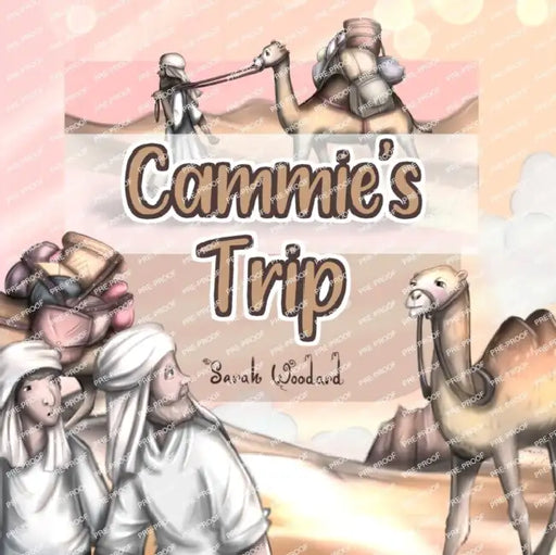 Cammie's Trip by Carlos Lopez, Sarah Woodard