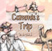 Cammie's Trip by Carlos Lopez, Sarah Woodard