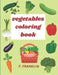 vegetables coloring book by F. Franklin