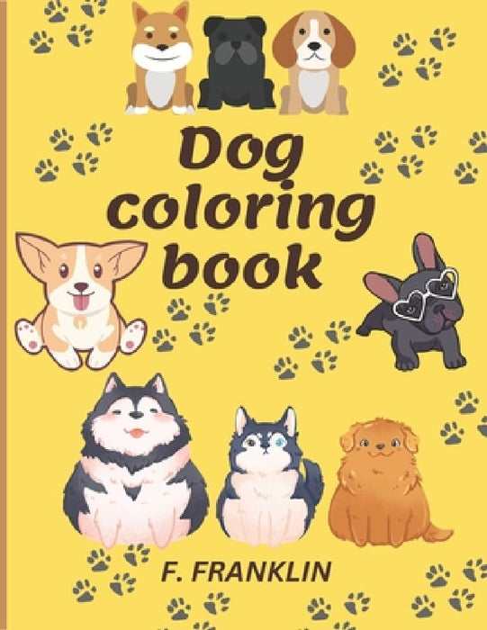 Dog coloring book by F. Franklin