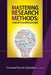 Mastering Research Methods: Concepts & Applications by Emmanuel Kayode Ogunyinka