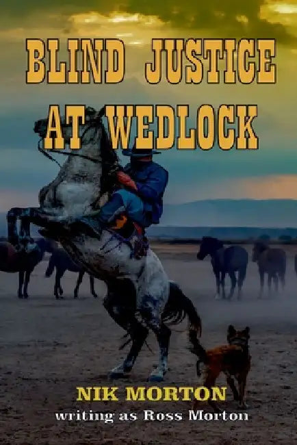 Blind Justice at Wedlock by Nik Morton
