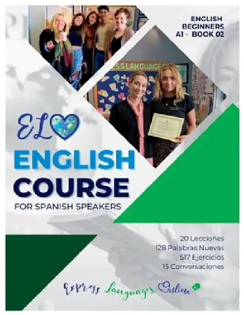 ELO English Course Book 2: English Course for Spanish Speakers Book 2 by Express Languages