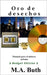 Oro de desechos: Manual para el minero urbano by Buth, M. A.