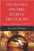 Des Agents pas très Secrets - Trilogie N°1: Romans d'espionnage - Tomes 1-2-3 by Laveine, Claude