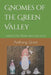 Gnomes of the Green Valley: Volume One: Wolves, Bears, and a Fox by Anthony Grant