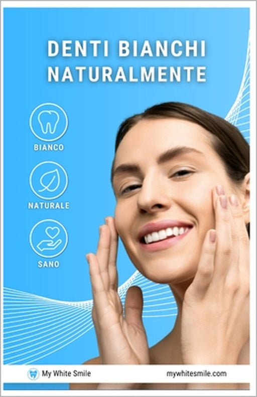 Denti Bianchi Naturalmente: diversi metodi con ingredienti naturali by White Smile