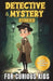 Detective and Mystery Stories for Curious Kids: A Collection of Interesting Stories for Young Sleuths with Solve-it-Yourself Mysteries by Hannah Shyun