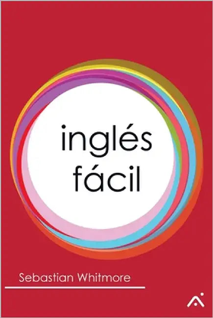 Inglés fácil by Whitmore, Sebastian