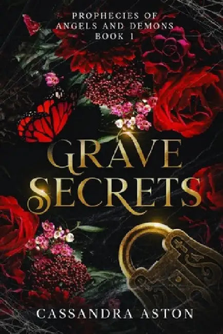 Grave Secrets: A dark urban fantasy romance by Cassandra Aston