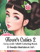 Flower Cuties 2 - Grayscale Adult Coloring Book: 50 Beautiful Illustrations to Color by Dandelion And Lemon Books