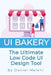 UI Bakery: The Ultimate Low Code UI Design Tool by Daniel Melehi