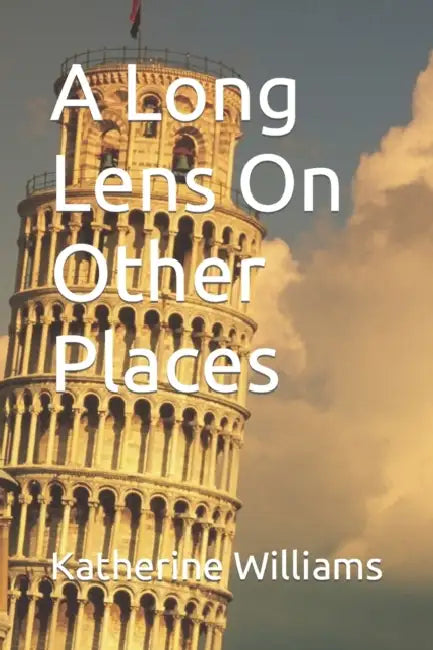 A Long Lens On Other Places