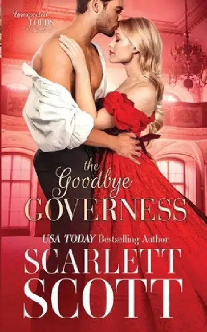 The Goodbye Governess by Scarlett Scott