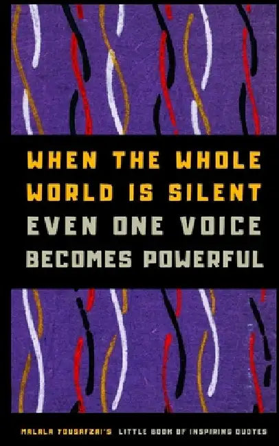 Malala Yousafzai's Little Book of Inspiring Quotes by Reflections Quill