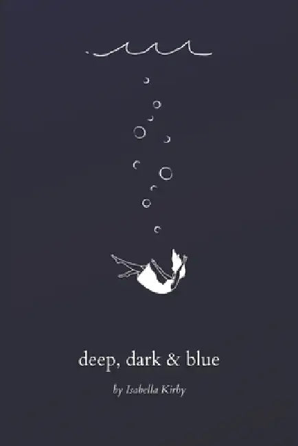deep, dark & blue by Isabella Kirby