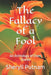 The Fallacy of a Fool: An Anthology of Short Stories by Sheryll Elizabeth Putnam