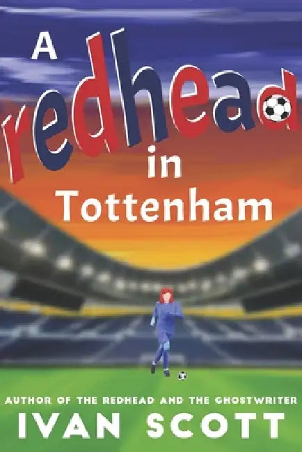 A Redhead in Tottenham by Ivan Scott