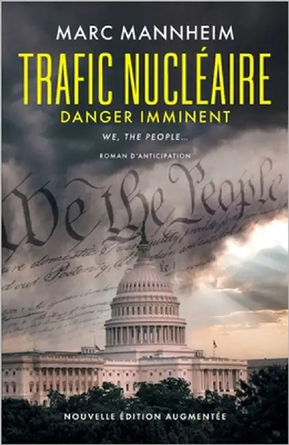 Trafic Nucléaire: Danger Imminent by Mannheim, Marc