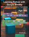 Learning Python with Google Blockly: A Kid's Introduction to Python Programming by Achal 
