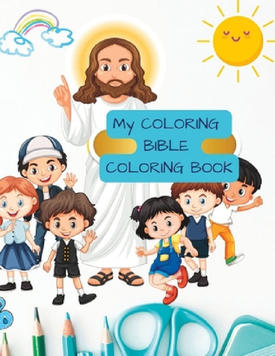 My Bible Coloring Book by The Nicoyah Association
