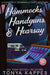 Hammocks, Handguns, & Hearsay by Tonya Kappes