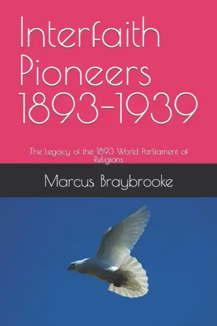 Interfaith Pioneers 18931939