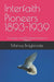 Interfaith Pioneers 18931939