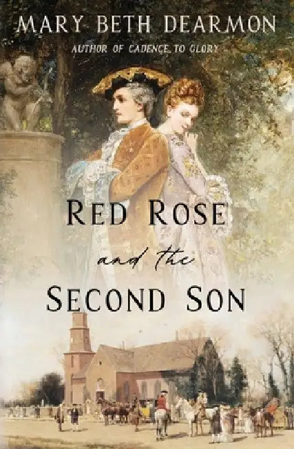 Red Rose and the Second Son by Mary Beth Dearmon