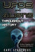 UFOs and Aliens Throughout History: The Most Compelling UAP Cases and Alien Contacts by Carl Spartacus
