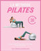 La Méthode Pilates: Le moyen rapide et facile d'obtenir un corps mince, tonique, fort et souple by Leroy, Catherine