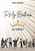 To My Brothers In Christ by John A. Crawford