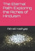 The Eternal Path: Exploring the Riches of Hinduism by Advait Kashyap