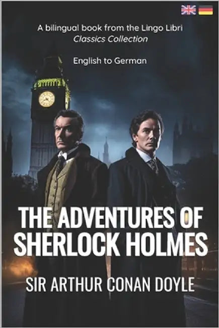 The Adventures of Sherlock Holmes (Translated): English - German Bilingual Edition by Libri, Lingo