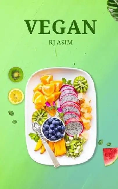 Vegan Food: Annotated by Rj Asim